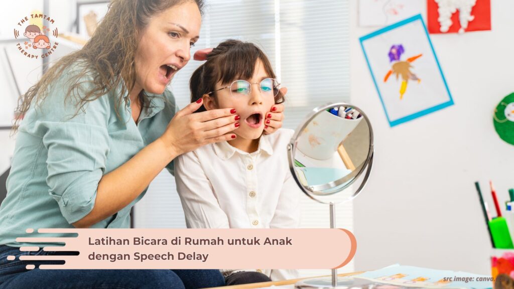 Latihan Bicara di Rumah untuk Anak dengan Speech Delay