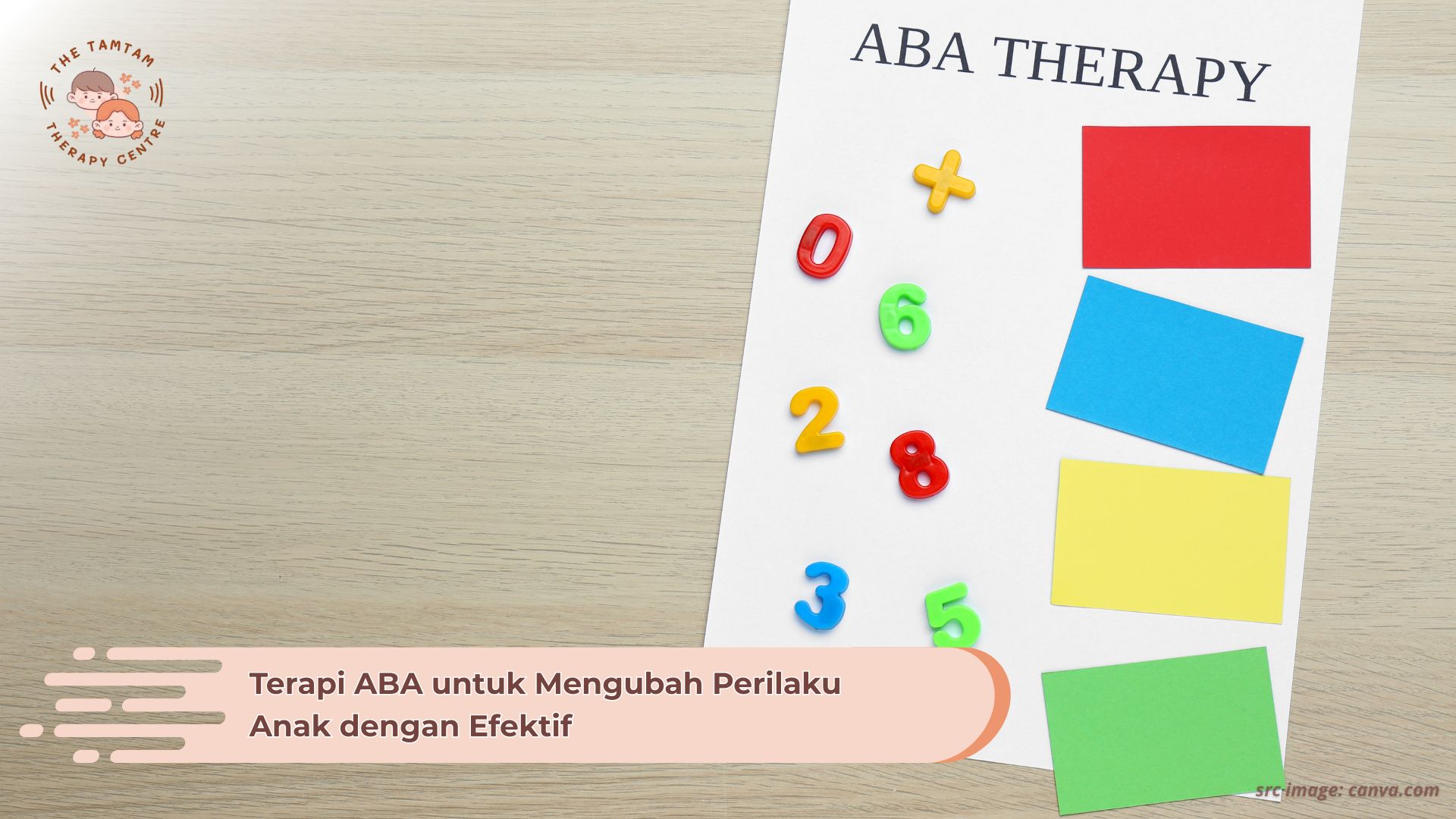 Terapi ABA untuk Mengubah Perilaku Anak dengan Efektif