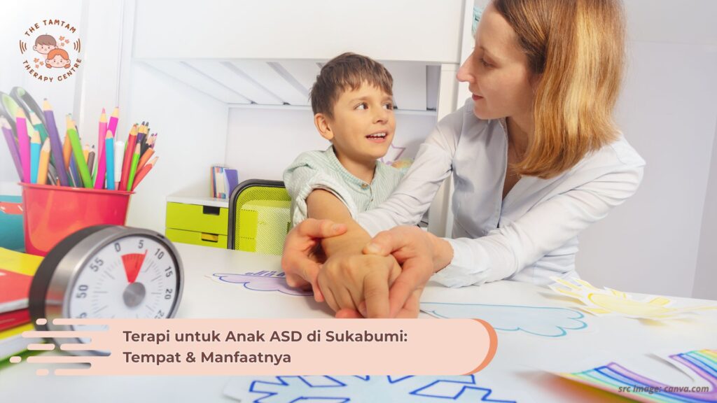 Terapi untuk Anak ASD di Sukabumi: Tempat & Manfaatnya