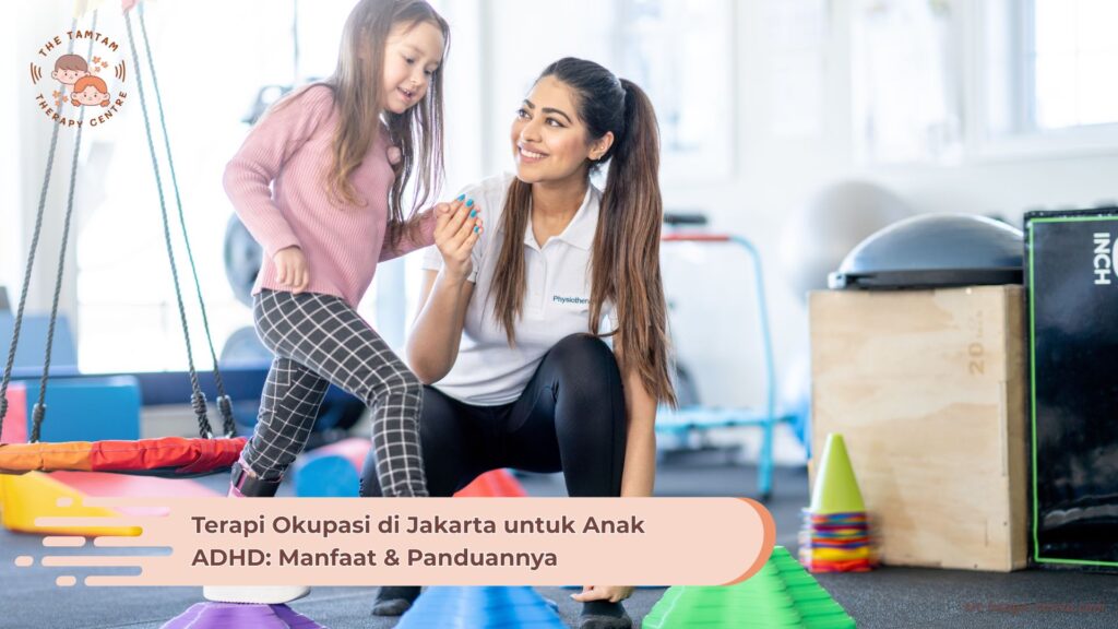 Terapi okupasi untuk anak ADHD Jakarta