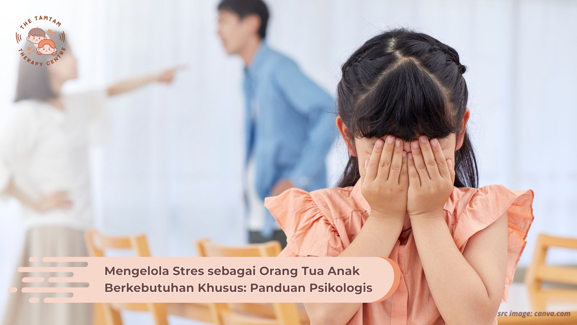 Mengelola Stres sebagai Orang Tua Anak Berkebutuhan Khusus: Panduan Psikologis