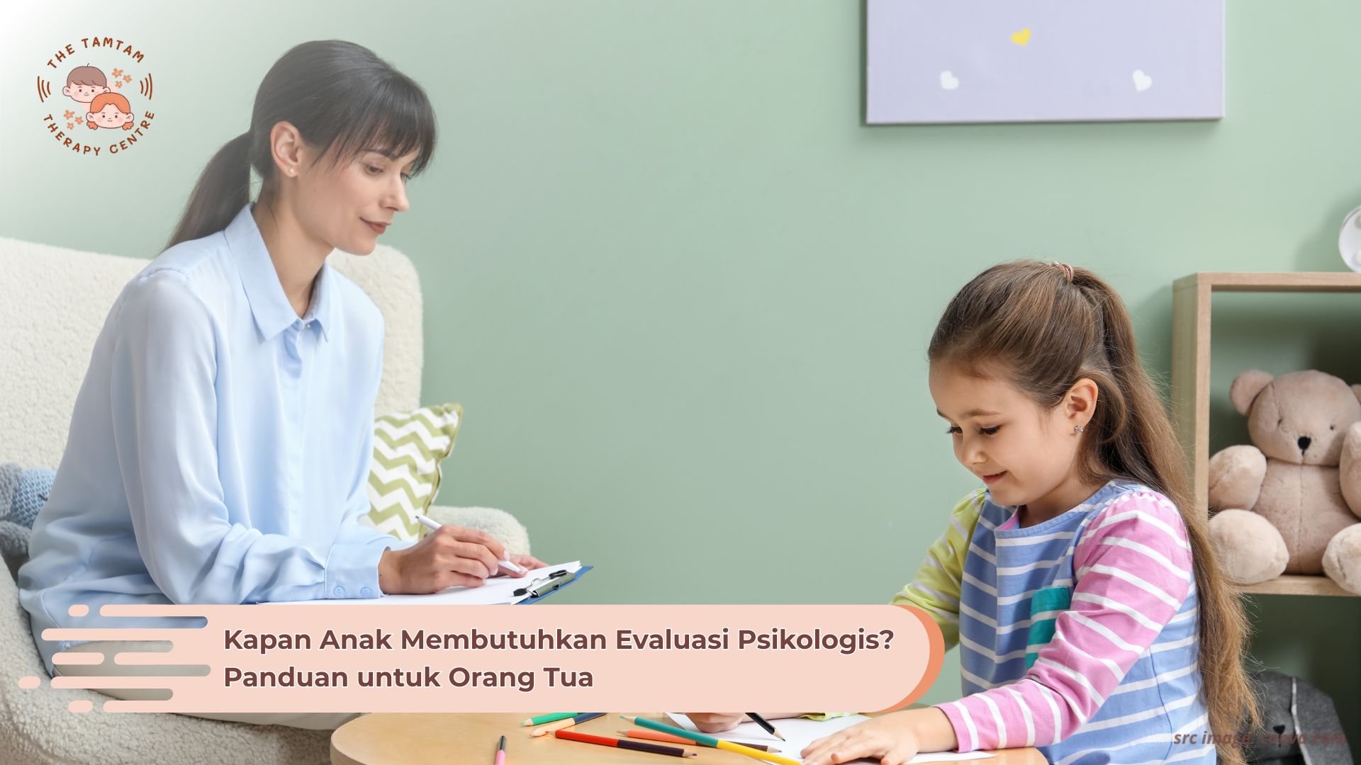 Kapan Anak Membutuhkan Evaluasi Psikologis? Panduan untuk Orang Tua
