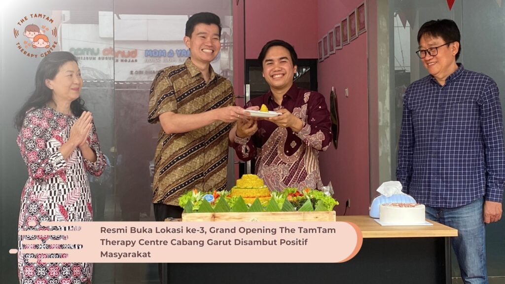 Resmi Buka Lokasi ke-3, Grand Opening The TamTam Therapy Centre Cabang Garut Disambut Positif Masyarakat