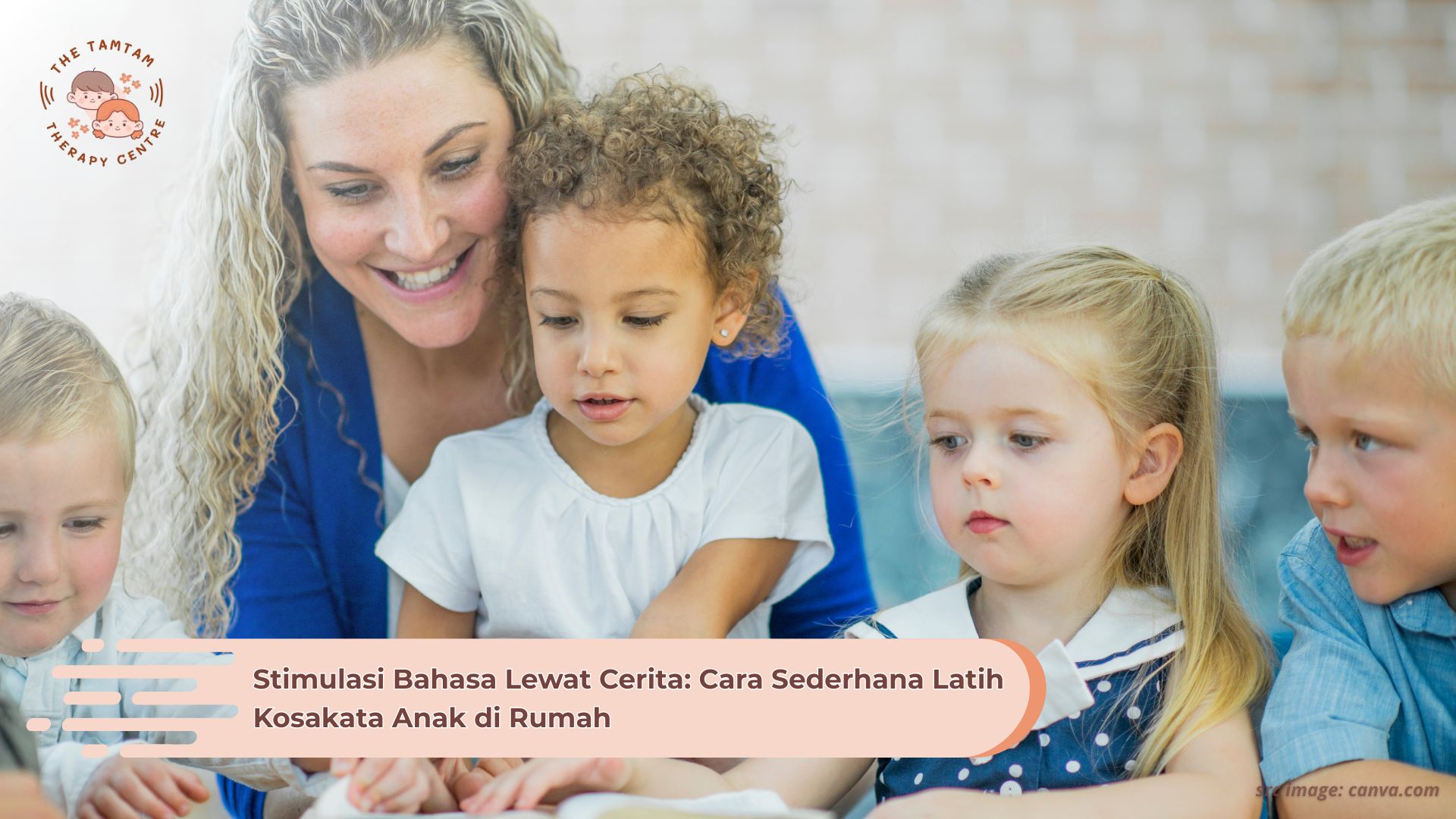 Stimulasi Bahasa Lewat Cerita: Cara Sederhana Latih Kosakata Anak di Rumah